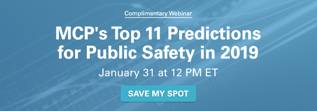 MCP's Predictions for Public Safety in 2019_CTA