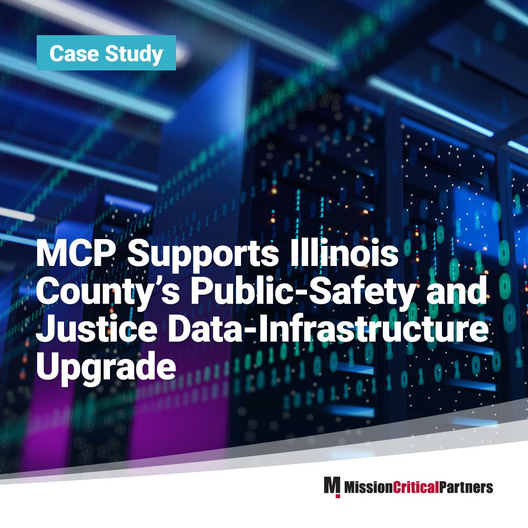 MCP Supports Illinois County’s Public-Safety and Justice Data-Infrastructure Upgrade