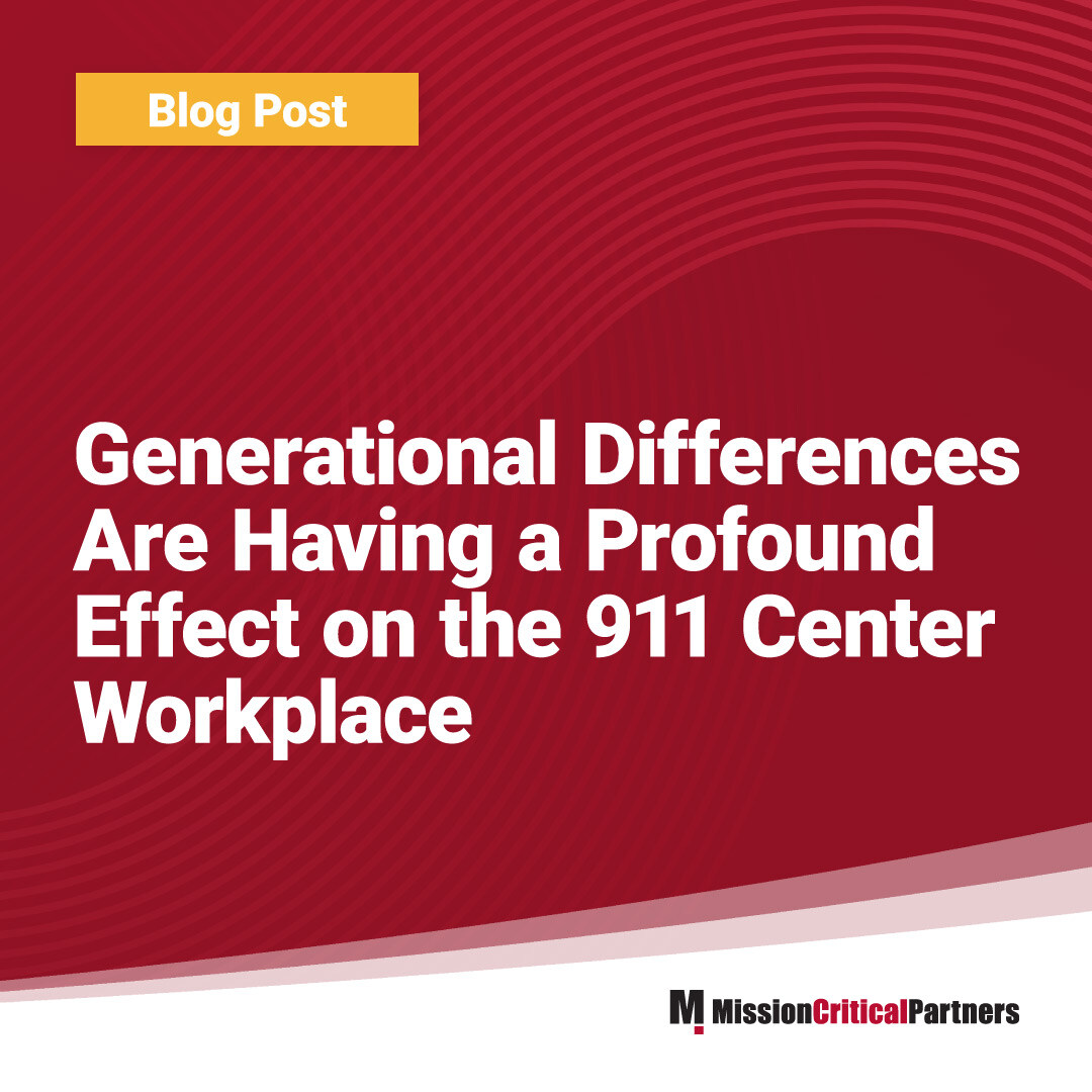 Generational Differences Are Having a Profound Effect on the 911 Center Workplace