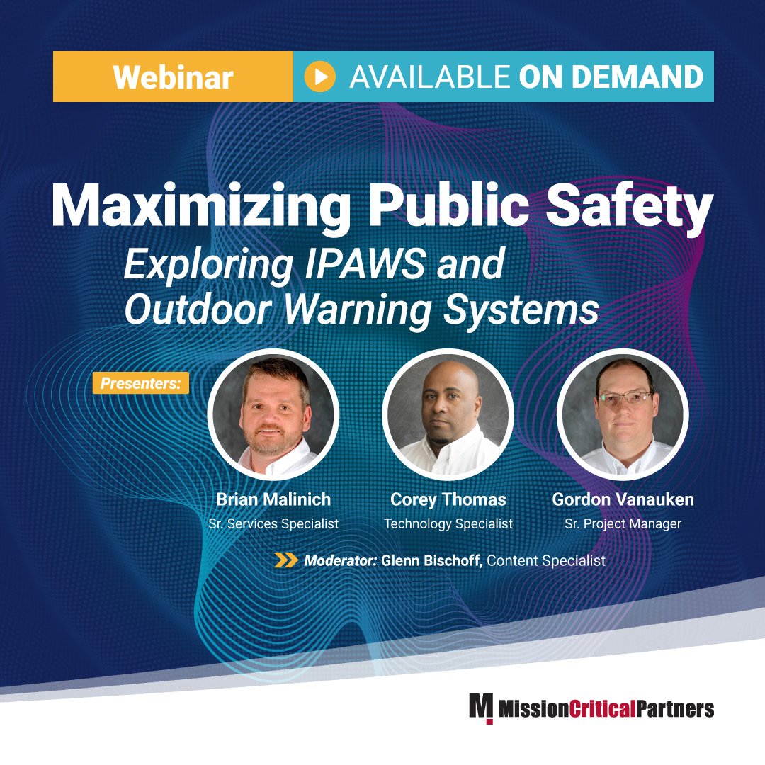 Maximizing Public Safety — Exploring IPAWS and Outdoor Warning Systems