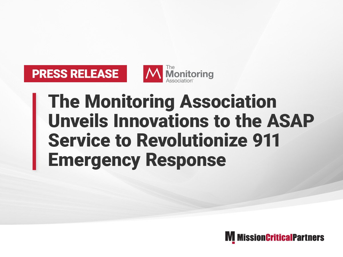 The Monitoring Association Unveils Innovations to the ASAP Service to Revolutionize 911 Emergency Response