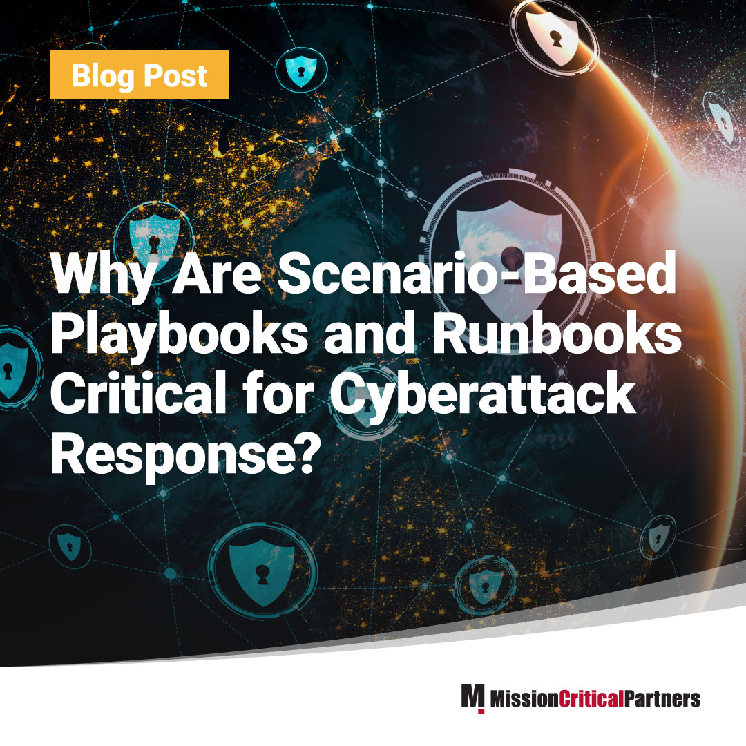 Why Are Scenario-Based Playbooks and Runbooks Critical for Cyberattack Response?