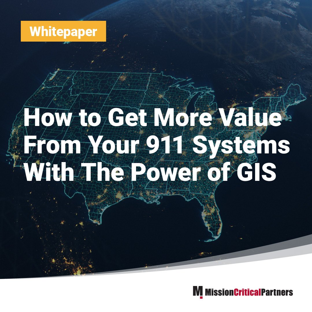 How to Get More Value From Your 911 Systems With The Power of GIS