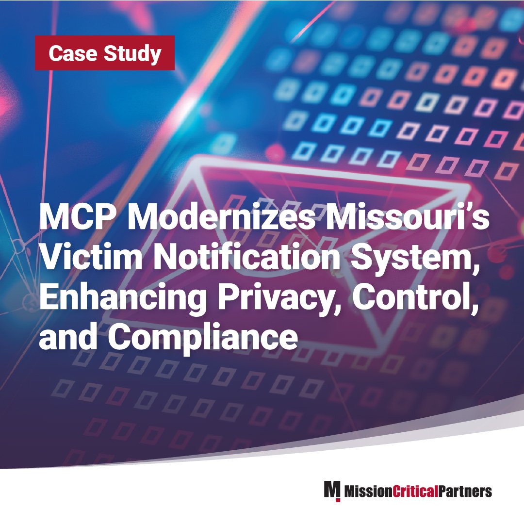 MCP Modernizes Missouri’s Victim Notification System, Enhancing Privacy, Control, and Compliance