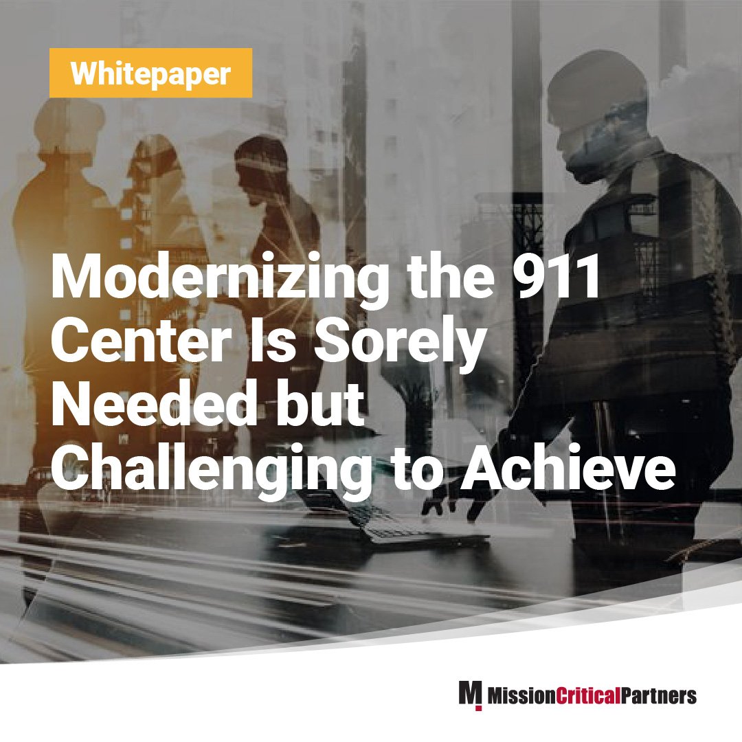 Modernizing the 911 Center Is Sorely Needed but Challenging to Achieve